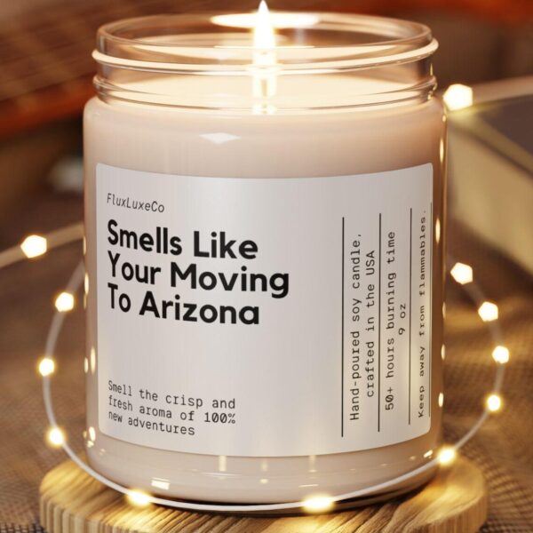 Smells Like You'Re Moving To Arizona Soy Candle Personalized Gift For Friend Family Moving New Job New Life Gift Custom Eco 9Oz Gift Candle