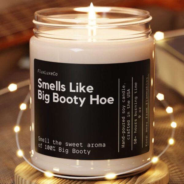 1A111 Smells Like Big Booty Hoe Soy Wax Candle, Funny Candle Gift For Best Friend, Personalized Gift Candle, Gift For Bestfriend, 9Oz. Candle Gift