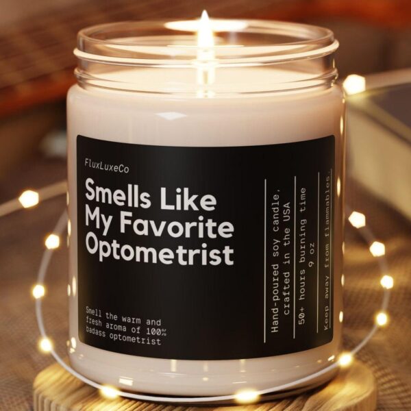 Smells Like My Favorite Optometrist Soy Wax Candle, Personalized Gift For Optometrist, Optometrist Gift Candle, Eco Friendly 9Oz Candle
