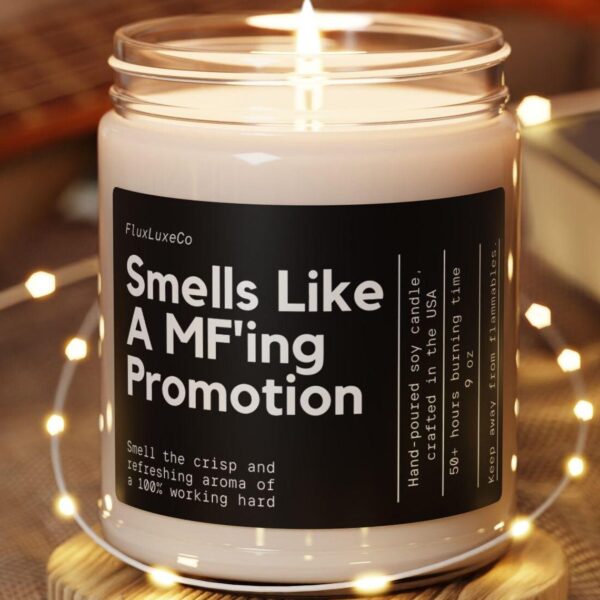1A118 Smells Like A Mf'Ing Promotion Soy Wax Candle, Personalized Candle Gift, Promotion Gift, Corporate Coworker Promotion Gift, Custom Candle