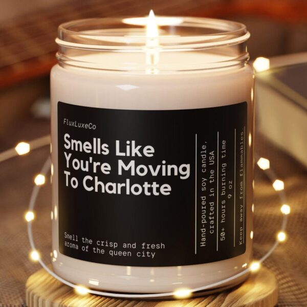 Smells Like You'Re Moving To Charlotte Soy Wax Candle, Custom Moving To Charlotte North Carolina Gift, Personalized Eco Friendly 9Oz. Candle