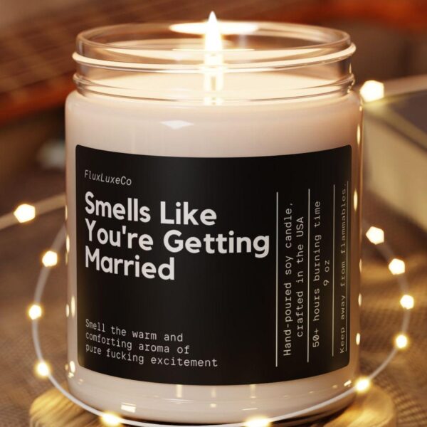 Smells Like You'Re Getting Married Soy Wax Candle, Personalized Wedding Candle Gift, New Engagement Candle Gift, Upcoming Wedding Gift