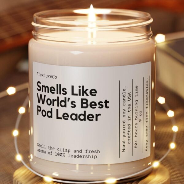 Personalized Smells Like World'S Best Pod Leader Gift For Co Worker Gift For Friend Custom Gift For Her Eco Friendly 9Oz. Candle