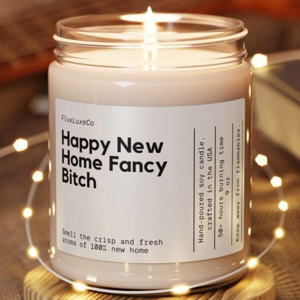 Personalized New Home Gift Funny Housewarming Candle Fancy Bitch Candle For Housewarming Unique Gift For Best Friend Humor 9Oz. Candle Gift