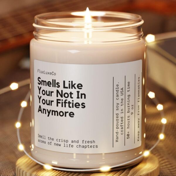 60Th Birthday Gift Funny Birthday Gift Candle Custom Milestone Birthday Gift Smells Like You'Re Not In Your Fifties Anymore Birthday Candle