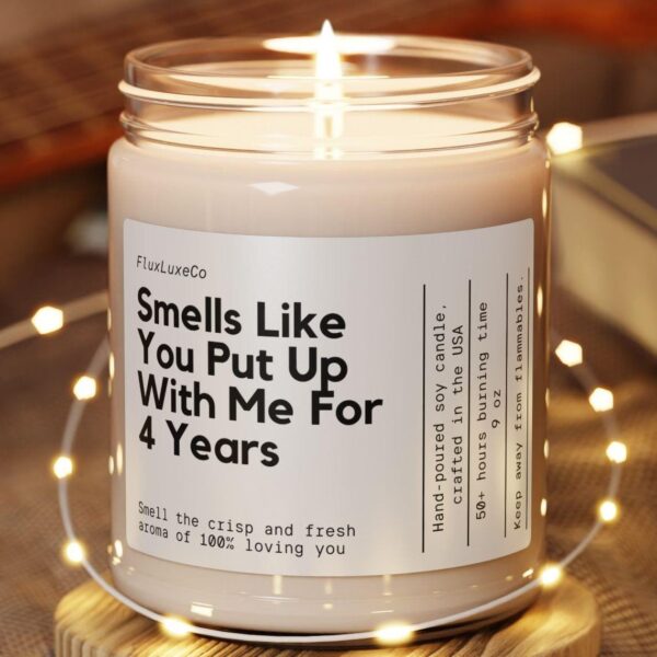 Personalized Fourth Anniversary Gift Smells Like You Put Up With Me Funny Candle Anniversary Gift For Him Or Her Romantic And Sarcastic Gift