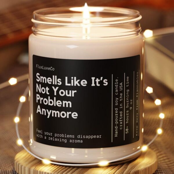 Custom Funny Retirement Candle,Retirement Gift For Women, I Quit Candle, Coworker Leaving Gift Candle, Smells Like Its Not Your Problem