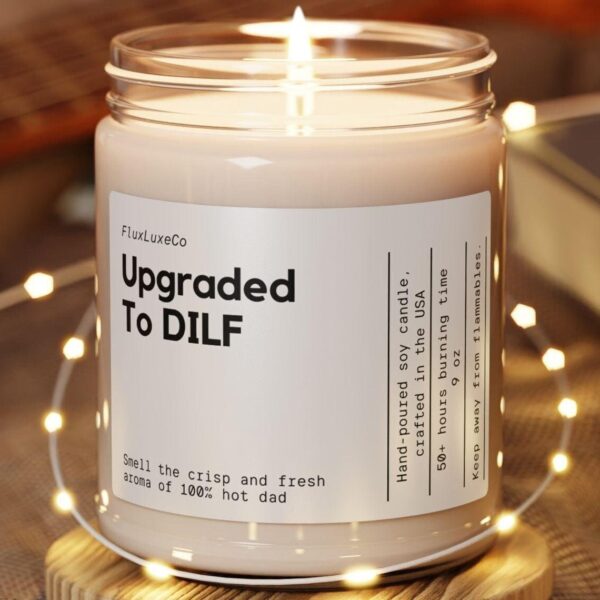 Personalized Funny Baby Gift Upgraded To Dilf Soy Candle Hilarious New Baby Gift Funny Baby Shower Gift For Him Or Her Birthday Gag Gift
