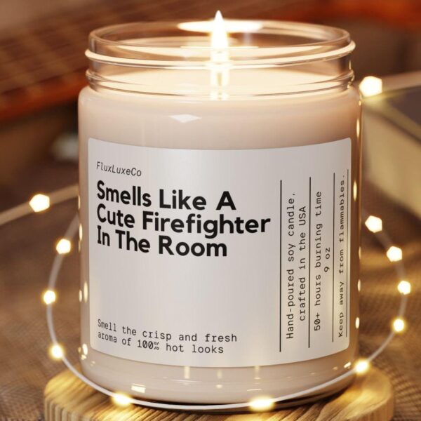 Personalized Cute Firefighter Gift Cute Firefighter In The Room Custom Candle Funny Handmade Personalized For Fireman Search Rescue Husband