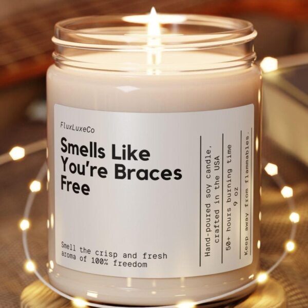 Personalized Braces Free Gift You'Re Finally Braces Free Custom Candle Dental Orthodontist Funny Handmade Custom Gift For Patient Kids Child