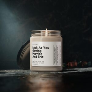 Look At You Getting Married Candle, Bridal Shower Candle, Personalized Gift For Bride, Engagement Gift, Wedding Gift, Custom Funny Candle - Image 5