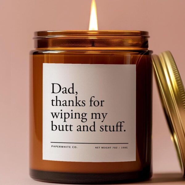 Father'S Day Gift From Daughter, Funny Candle Gift For Dad Gift From Kid For Fathers Day Candle, Dad Candle, Thanks For Wiping My Butt Ah23